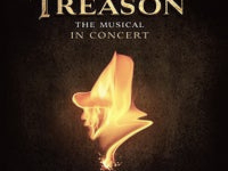 Treason - The Musical In Concert i London