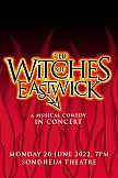 The Witches of Eastwick in Concert
